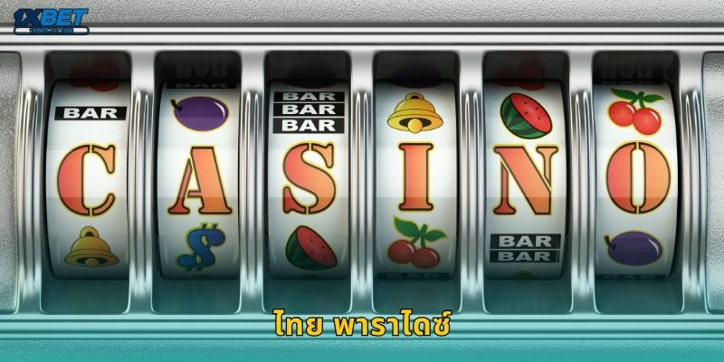 ไทย พาราไดซ์ เสน่ห์เมืองร้อน – สล็อตสไตล์ไทยแท้ที่ 1xbet
